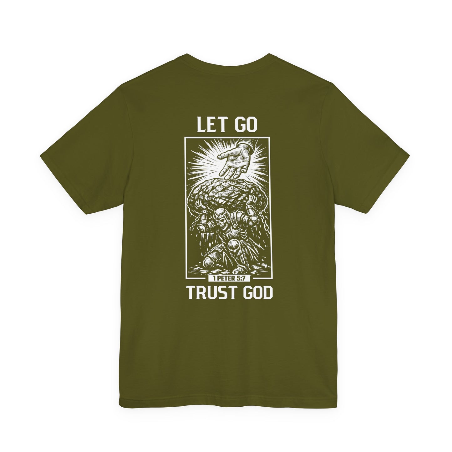 Let Go Trust God Shirt | 1 Peter 5:7 Christian Warrior Tee | Faith Over Burdens Skull Knight Shirt | FUM