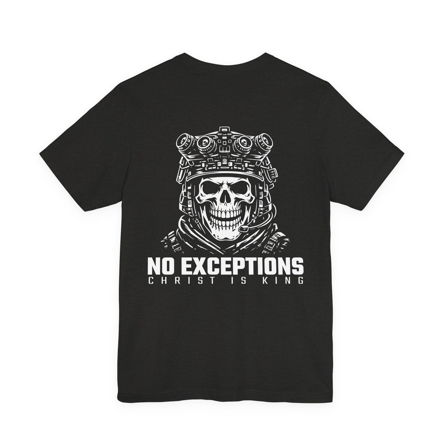 No Exceptions – Christ Is King Skull Warrior Back Print Tee | Bella+Canvas 3001