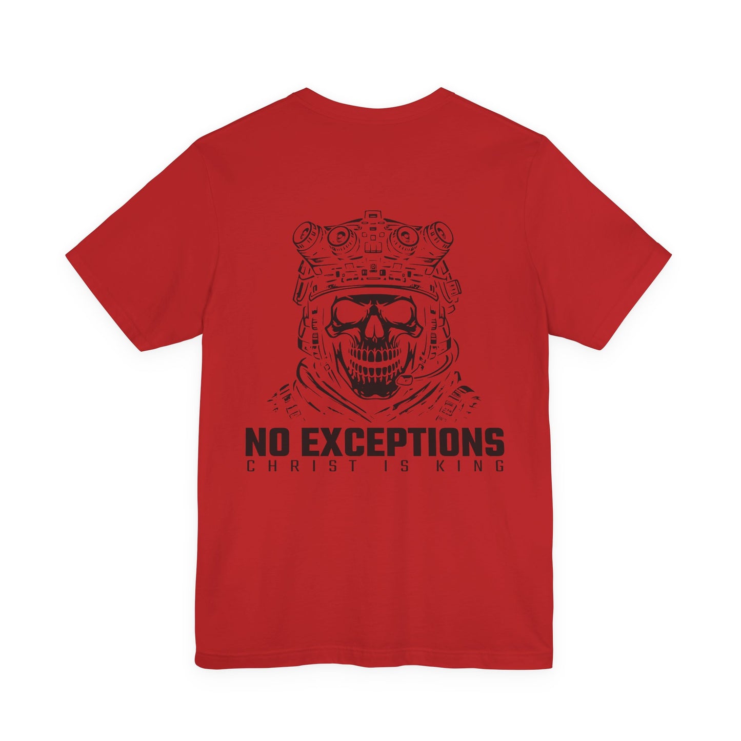 No Exceptions – Christ Is King Skull Warrior Back Print Tee | Bella+Canvas 3001