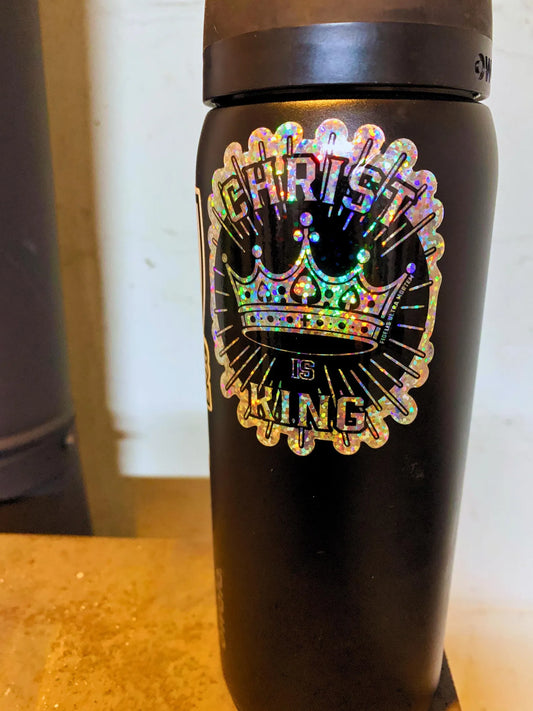 Christ Is King Holographic Sticker • Waterproof Vinyl Decal