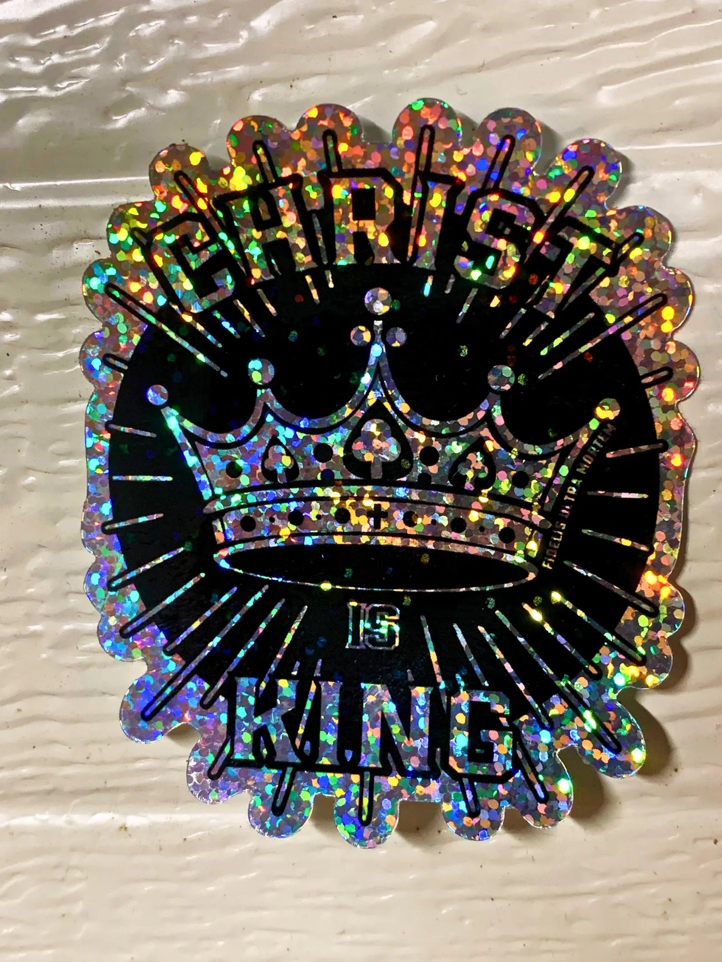 Christ Is King Holographic Sticker • Waterproof Vinyl Decal