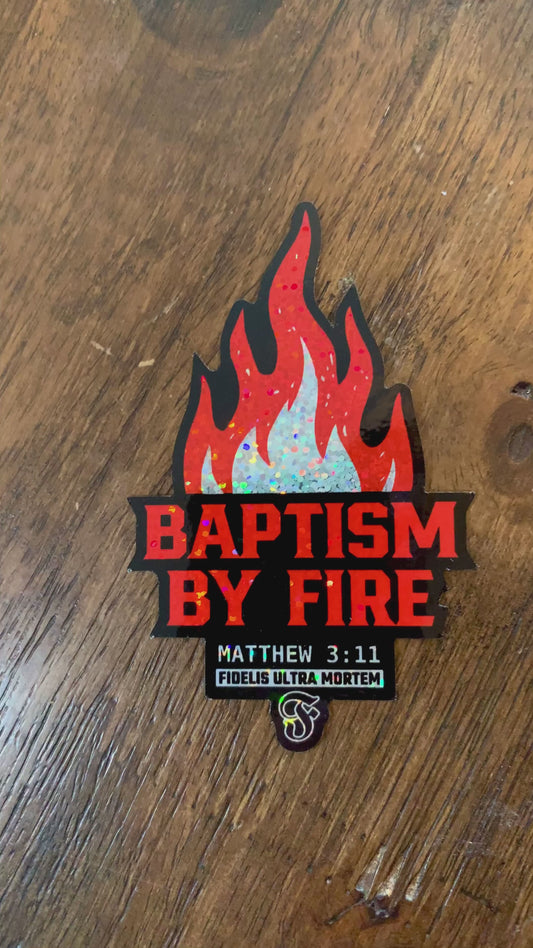 Baptism by Fire Glitter Sticker – Christian Vinyl Decal, Matthew 3:11