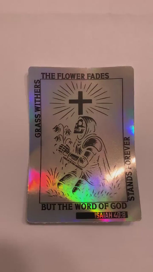 Holographic Isaiah 40:8 Sticker